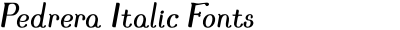 Pedrera Italic Fonts